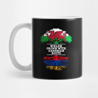 Welsh Grown With Armenian Roots - Gift for Armenian With Roots From Armenia Mug